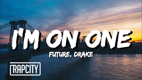 Future – I’M ON ONE lyrics .